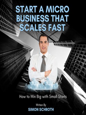 cover image of Start a Micro Business That Scales Fast